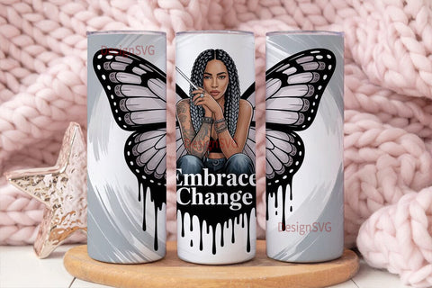 Embrace Change Tumbler Wrap Sublimation DesignSVG 