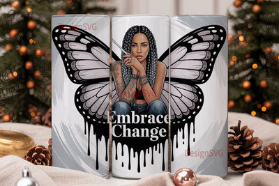 Embrace Change Tumbler Wrap Sublimation DesignSVG 