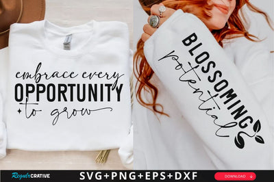Embrace Every Opportunity to Grow Sleeve SVG Design, Inspirational sleeve SVG, Motivational Sleeve SVG Design, Positive Sleeve SVG SVG Regulrcrative 