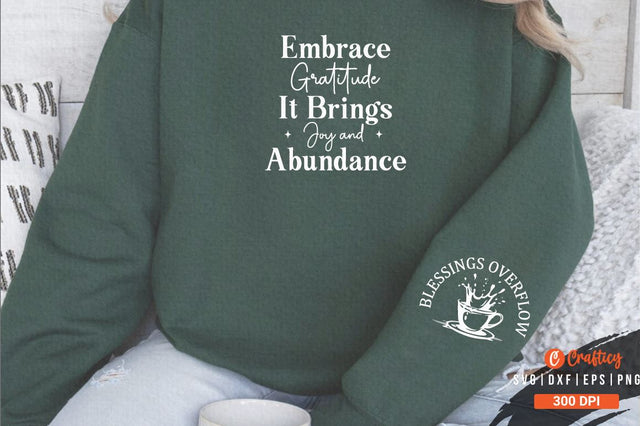 Embrace Gratitude It Brings Joy and Abundance Sleeve SVG Design SVG Designangry 