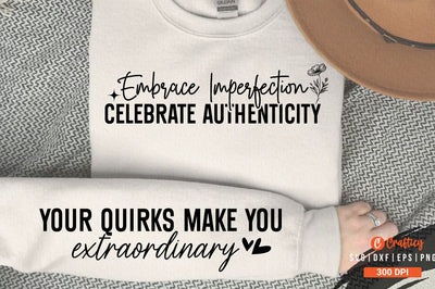 Embrace imperfection celebrate authenticity Sleeve SVG Design SVG Designangry 
