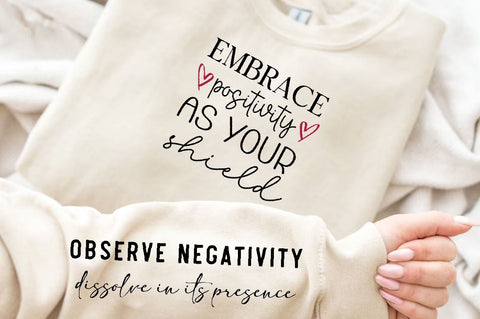 Embrace positivity as your shield Sleeve SVG Design,Positive Sleeve SVG SVG Regulrcrative 