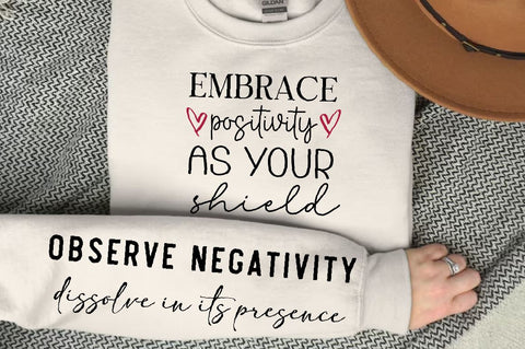 Embrace positivity as your shield Sleeve SVG Design,Positive Sleeve SVG SVG Regulrcrative 
