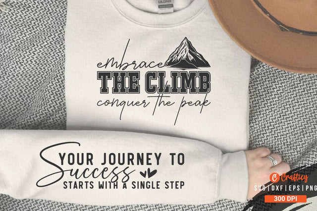 Embrace the climb conquer the peak Sleeve SVG Design SVG Designangry 