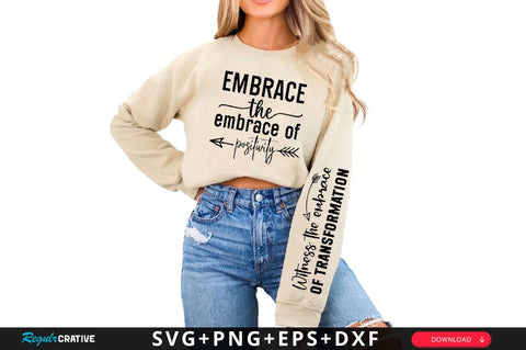 Embrace the embrace of positivity Sleeve SVG Design, Inspirational sleeve SVG, Motivational Sleeve SVG Design, Positive Sleeve SVG SVG Regulrcrative 