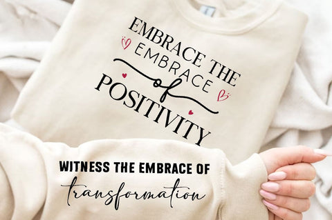 Embrace the embrace of positivity Sleeve SVG Design, Positive Sleeve SVG SVG Regulrcrative 