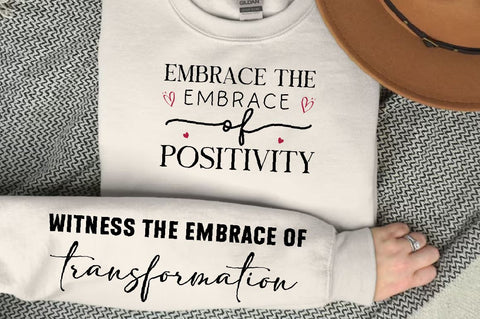 Embrace the embrace of positivity Sleeve SVG Design, Positive Sleeve SVG SVG Regulrcrative 