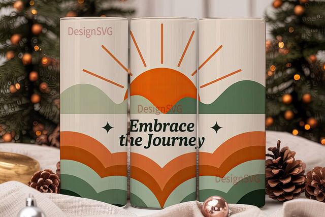 Embrace the Journey 20oz Tumbler Wrap Sublimation DesignSVG 