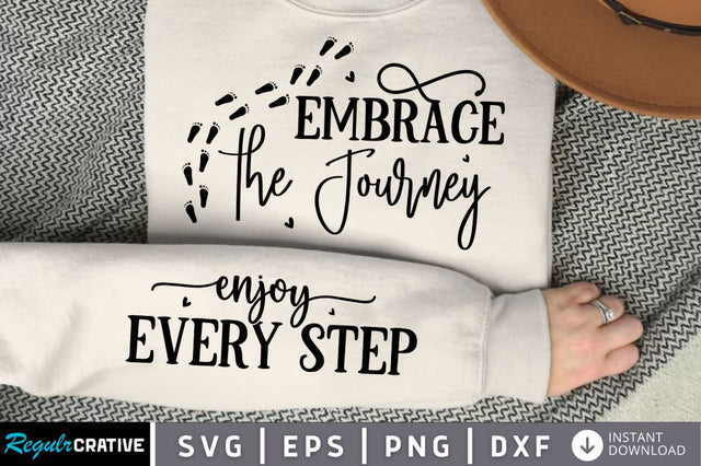 Embrace the Journey Sleeve SVG, Boho Inspirational SVG, Love Yourself SVG, Positive Quotes SVG Design SVG Regulrcrative 