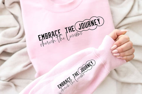 Embrace the journey Sleeve SVG Design, Inspirational sleeve SVG, Motivational Sleeve SVG Design, Positive Sleeve SVG SVG Regulrcrative 