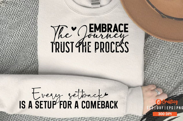 Embrace the journey trust the process Sleeve SVG Design SVG Designangry 