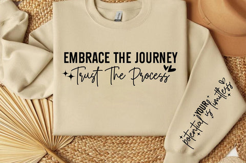 Embrace the journey trust the process Sleeve SVG Design SVG Designangry 