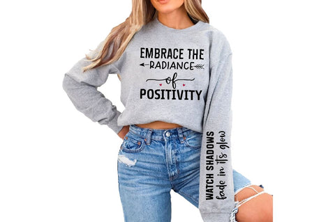 Embrace the radiance of positivity Sleeve SVG Design, Inspirational sleeve SVG, Motivational Sleeve SVG Design, Positive Sleeve SVG SVG Regulrcrative 