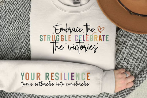 Embrace the struggle celebrate the victories Sleeve SVG Design SVG Designangry 