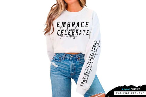 Embrace the struggle Sleeve SVG Design, Inspirational sleeve SVG, Motivational Sleeve SVG Design, Positive Sleeve SVG SVG Regulrcrative 