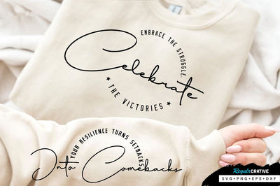 Embrace the struggle Sleeve SVG Design, Inspirational sleeve SVG, Motivational Sleeve SVG Design, Positive Sleeve SVG SVG Regulrcrative 
