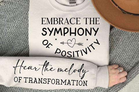 Embrace the symphony of positivity Sleeve SVG Design, Positive Sleeve SVG SVG Regulrcrative 