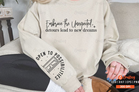 Embrace the unexpected detours lead to new dreams Sleeve SVG Design SVG Designangry 