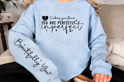 Embrace your flaws you are perfectly imperfect Sleeve SVG Design SVG Designangry 