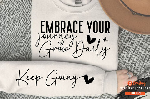 Embrace Your Journey Grow Daily SVG Sleeve Design SVG Designangry 