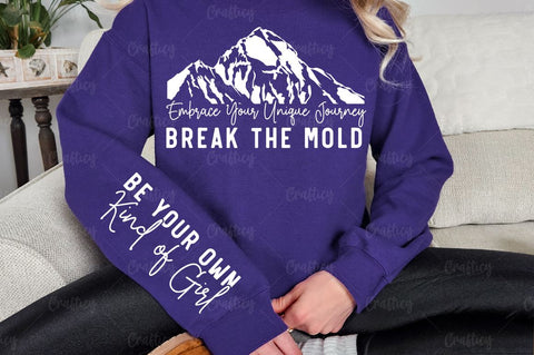 Embrace your unique journey break the mold Sleeve SVG Design SVG Designangry 