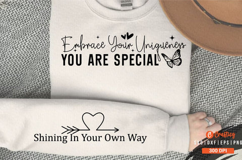 Embrace Your Uniqueness You Are Special Sleeve SVG Design SVG Designangry 