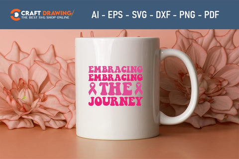 Embracing Embracing The Journey Breast Cancer SVG, Pink Awareness Ribbon Svg, Heal Cancer Svg, Cancer Awareness Svg, Fight Cancer Svg, Cancer, Svg Files For Cricut SVG Debashish Barman 