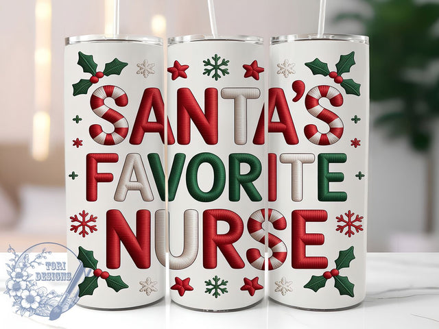 Embroidered Santa’s Favorite Nurse Tumbler, Embroidery Style Sublimation Design, Funny Christmas Quote Art, 20oz Xmas Tumbler, Whimsical Holiday Mug, Stylish Nurse Cup, Festive Embroidery Wrap Sublimation ToriDesigns 