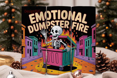 Emotional Dumpster Fire 20oz Tumbler Sublimation DesignSVG 