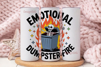Emotional Dumpster Fire 20oz Tumbler Sublimation DesignSVG 