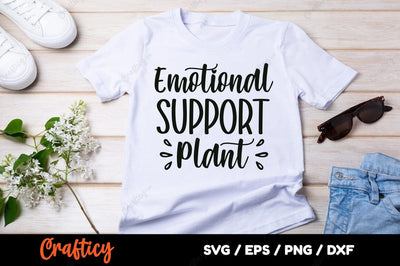 Emotional support plant SVG Design SVG Designangry 