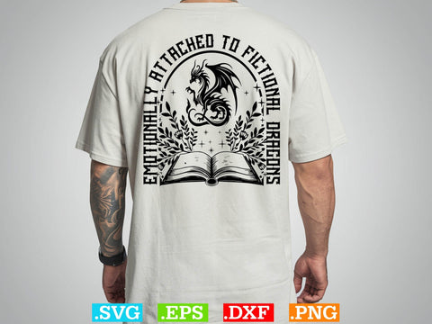 Emotionally Attached to Fictional Dragons T-shirt Design SVG Creativeart88 