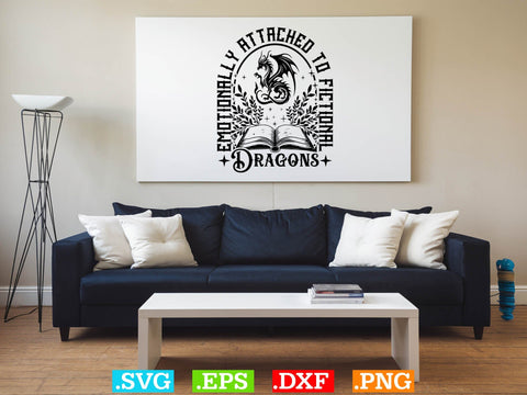 Emotionally Attached to Fictional Dragons T-shirt Design SVG Creativeart88 