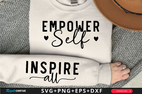 Empower Self Sleeve SVG Design, Inspirational sleeve SVG, Motivational Sleeve SVG, Positive Sleeve SVG SVG Regulrcrative 