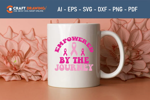 Empowered By The Journey Breast Cancer SVG, Pink Awareness Ribbon Svg, Heal Cancer Svg, Cancer Awareness Svg, Fight Cancer Svg, Cancer, Svg Files For Cricut SVG Debashish Barman 