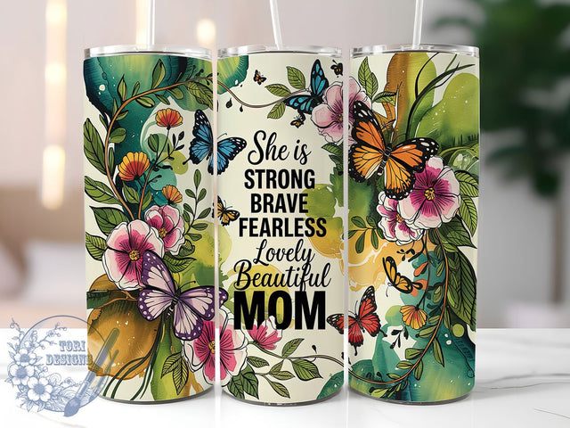 Empowered Strong Mom Inspiration Tumbler, Brave Mom Wrap, Fearless Mom Design, Inspirational Mom Tumbler, 20oz Sublimation Wrap, Beautiful Mom Tumbler, Empowered Woman Tumbler Sublimation ToriDesigns 