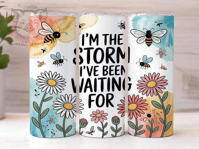 Empowering I’m The Storm Tumbler, Empowering Storm Design, Motivational Quote Tumbler, 20Oz Wrap Design, Inspirational Sublimation, Strong Woman Theme, Uplifting Storm Art Sublimation Lara' s Designs 