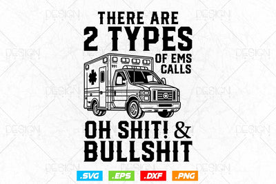 Emt First Responder Paramedic Calls Svg Png, EMT Svg, EMS Svg, Paramedic Svg, Nurse svg, Medical Svg, Ems Emblem, SVG File For Cricut SVG DesignDestine 