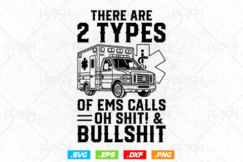 Emt First Responder Paramedic Calls Svg Png, EMT Svg, EMS Svg, Paramedic Svg, Nurse svg, Medical Svg, Ems Emblem, SVG File For Cricut SVG DesignDestine 