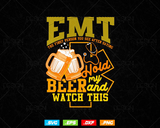 EMT Funny Quote Joke for Men or Women Ambulance Teams Vector T-Shirt Design Png Svg Files, EMT Svg files for cricut, Paramedic Svg SVG DesignDestine 