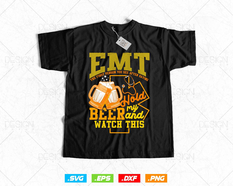 EMT Funny Quote Joke for Men or Women Ambulance Teams Vector T-Shirt ...