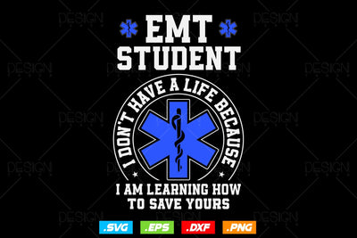 Emt Student Emergency Medical Technician Ems Heath Studying Svg Png, EMT Svg, Paramedic Svg, Medical Svg, Ems Emblem, SVG File For Cricut SVG DesignDestine 