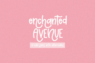 Enchanted Avenue Sans Font Beck McCormick 