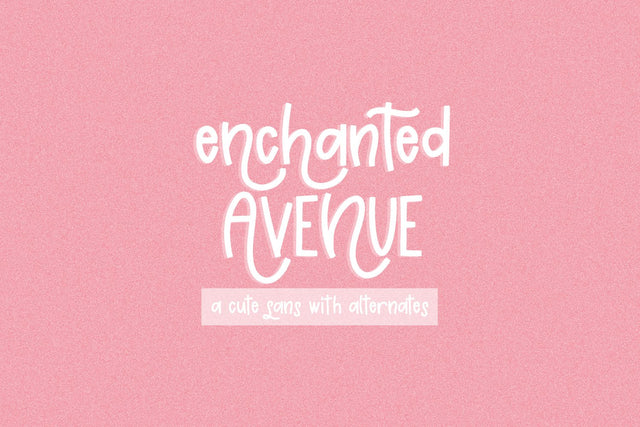 Enchanted Avenue Sans Font Beck McCormick 