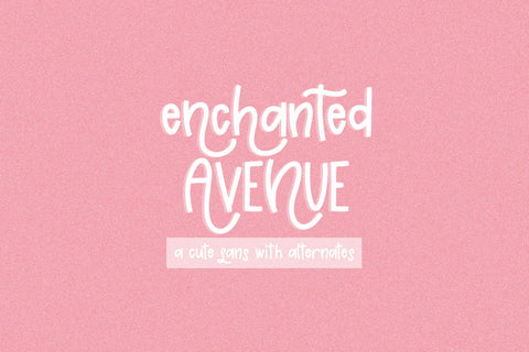 Enchanted Avenue Sans Font Beck McCormick 