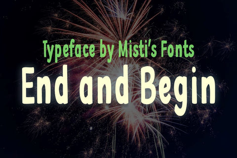 End and Begin Font Misti's Fonts 