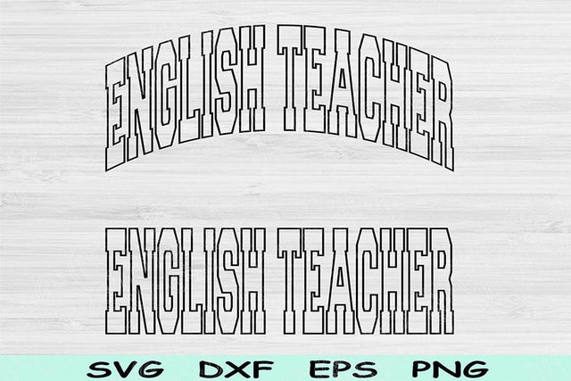 English Teacher Svg Cut Files, English Teacher Png, Teacher Shirt Svg Files For Cricut, Back to School Svg Text Sublimation Digital Designs SVG TiffsCraftyCreations 