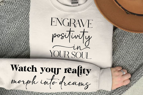 Engrave positivity in your soul Sleeve SVG Design, Positive Sleeve SVG SVG Regulrcrative 