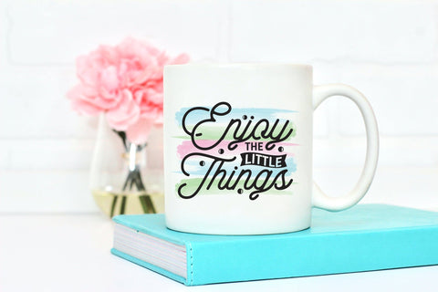Enjoy the Little Things - Motivational Sublimation PNG Sublimation CraftLabSVG 