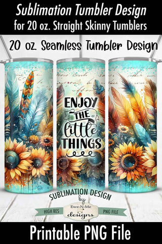 Enjoy The Little Things Sunflower Boho 20oz Seamless Tumbler Wrap Sublimation Ewe-N-Me Designs 